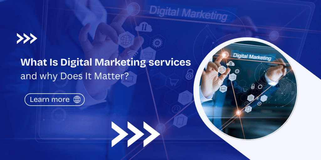 What Is Digital Marketing services & Why Does It Matter Mark Arrow Marketing Services-Tirupati
